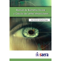 Manual de Biometría Ocular y Cálculo de Lentes Intraoculares