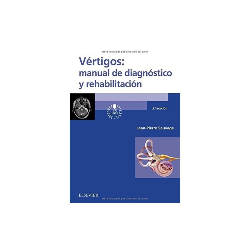 Vértigos: manual de diagnóstico y rehabilitación